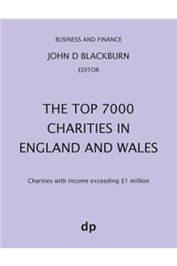 Top 7000 Charities in England and Wales: Charities with income exceeding £1,000,000