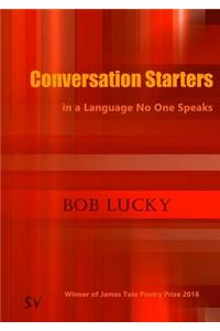 Conversation Starters in a Language No One Speaks