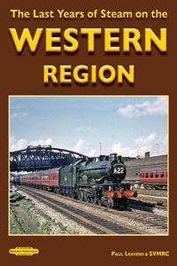 The Last Years of Steam on the Western Region
