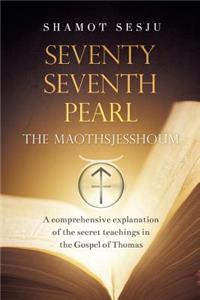 Seventy-Seventh Pearl