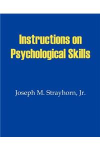 Instructions on Psychological Skills