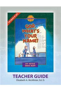 Discover 4 Yourself(r) Teacher Guide: God, What's Your Name?