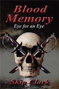 Blood Memory