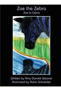 Zoe the Zebra