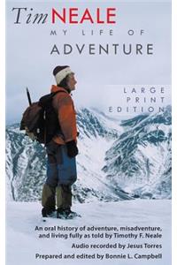 Tim Neale My Life of Adventure