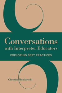 Conversations with Interpreter Educators