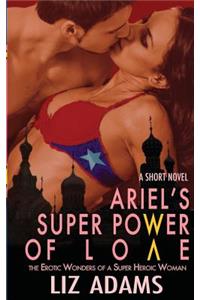 Ariel's Super Power of Love