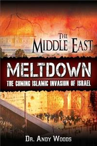 Middle East Meltdown