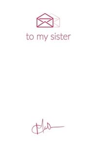 Letters to My Sister