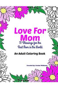 Love for Mom - An Adult Coloring Book