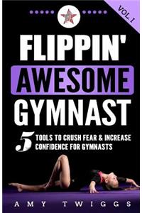 Flippin' Awesome Gymnast