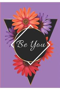 Be You