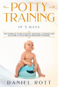 Potty Training in 5 Day