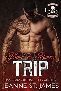 Blood & Bones - Trip