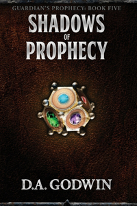 Shadows of Prophecy