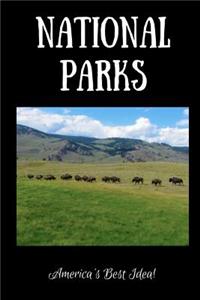 National Parks - America's Best Idea