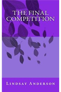 The Final Competition
