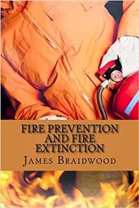 Fire Prevention and Fire Extinction