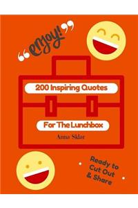 200 Inspiring Quotes for the Lunchbox