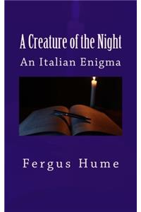 A Creature of the Night