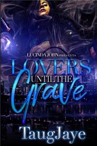 Lovers Until the Grave