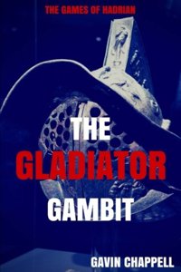 Games of Hadrian - The Gladiator Gambit