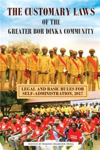 Customary Laws of the Greater Bor Dinka Community