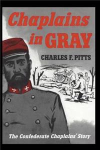 Chaplains in Gray: The Confederate Chaplain's Story