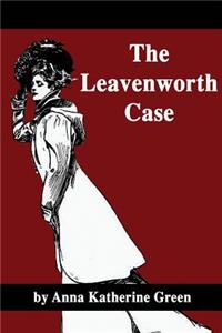 The Leavenworth Case