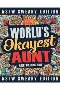 Worlds Okayest Aunt Coloring Book