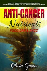 Anti-cancer Nutrients