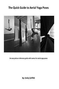 Quick Guide to Aerial Yoga Poses