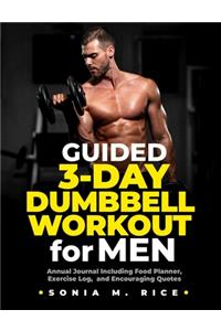 Guided 3-Day Dumbbell Workout Journal / Planner for Men