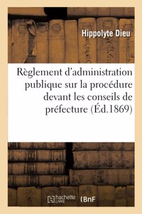 Projet de Règlement d'Administration Publique Sur La Procédure Devant Les Conseils de Préfecture