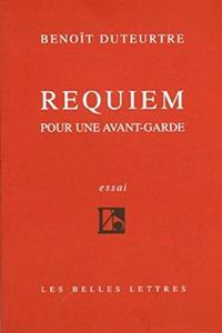 Requiem Pour Une Avant-Garde