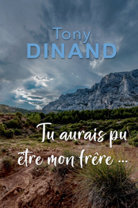 Tu aurais pu être mon frère !