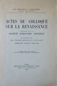 Actes Du Colloque Sur La Renaissance