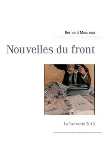 Nouvelles du front: La Tannerie 2012