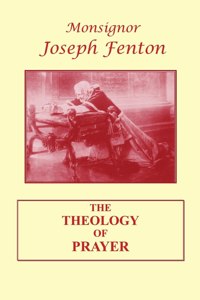 Theology of Prayer