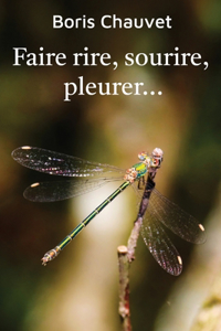 Faire rire, sourire, pleurer...