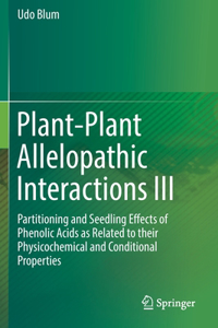 Plant-Plant Allelopathic Interactions III