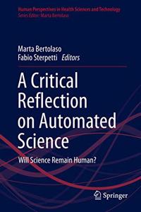Critical Reflection on Automated Science