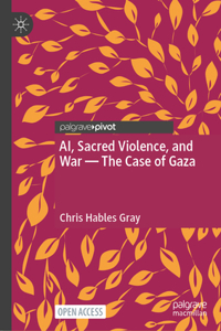 AI, Sacred Violence, and War—The Case of Gaza