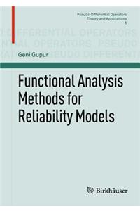 Functional Analysis Methods for Reliability Models