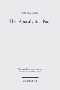 The 'Apocalyptic' Paul