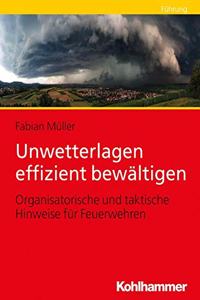 Unwetterlagen Effizient Bewaltigen