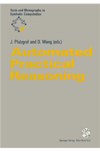 Automated Practical Reasoning
