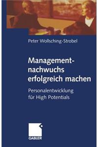 Managementnachwuchs Erfolgreich Machen