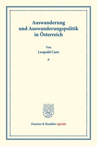 Auswanderung Und Auswanderungspolitik in Osterreich