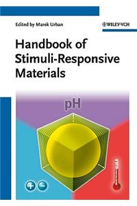 Handbook of Stimuli-Responsive Materials